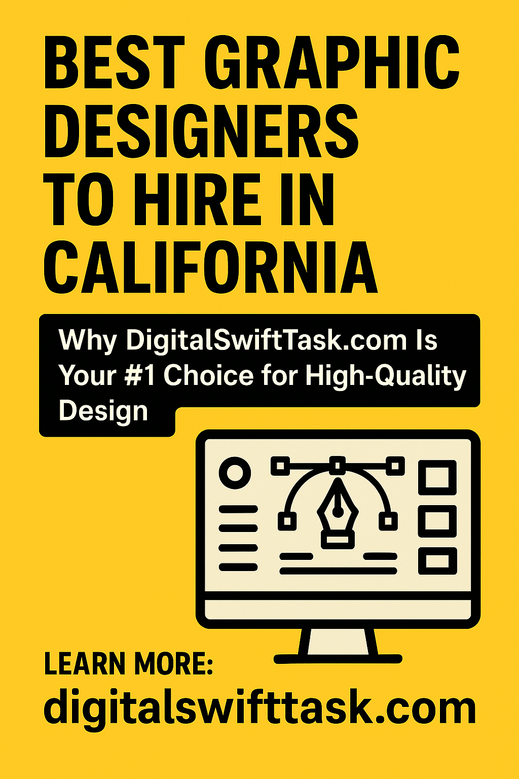 Best Graphic Designers to Hire in California -Why DigitalSwiftTask.com Is Your #1 Choice for High-Quality Design