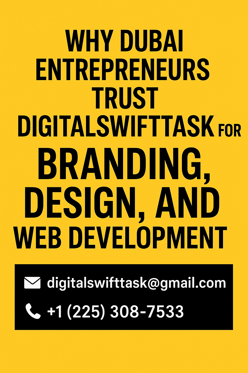 Why Dubai Entrepreneurs Trust DigitalSwiftTask for Branding, Design, and Web Development in 2025